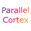 Parallel Cortex